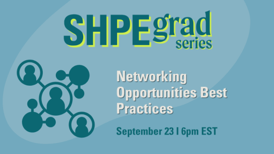 SHPE Grad Series